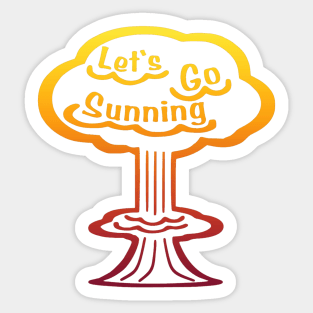 Let's Go Sunning Sticker